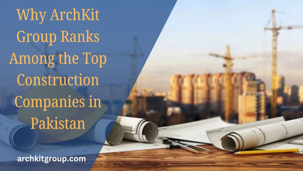 Top Construction Companies in Pakistan